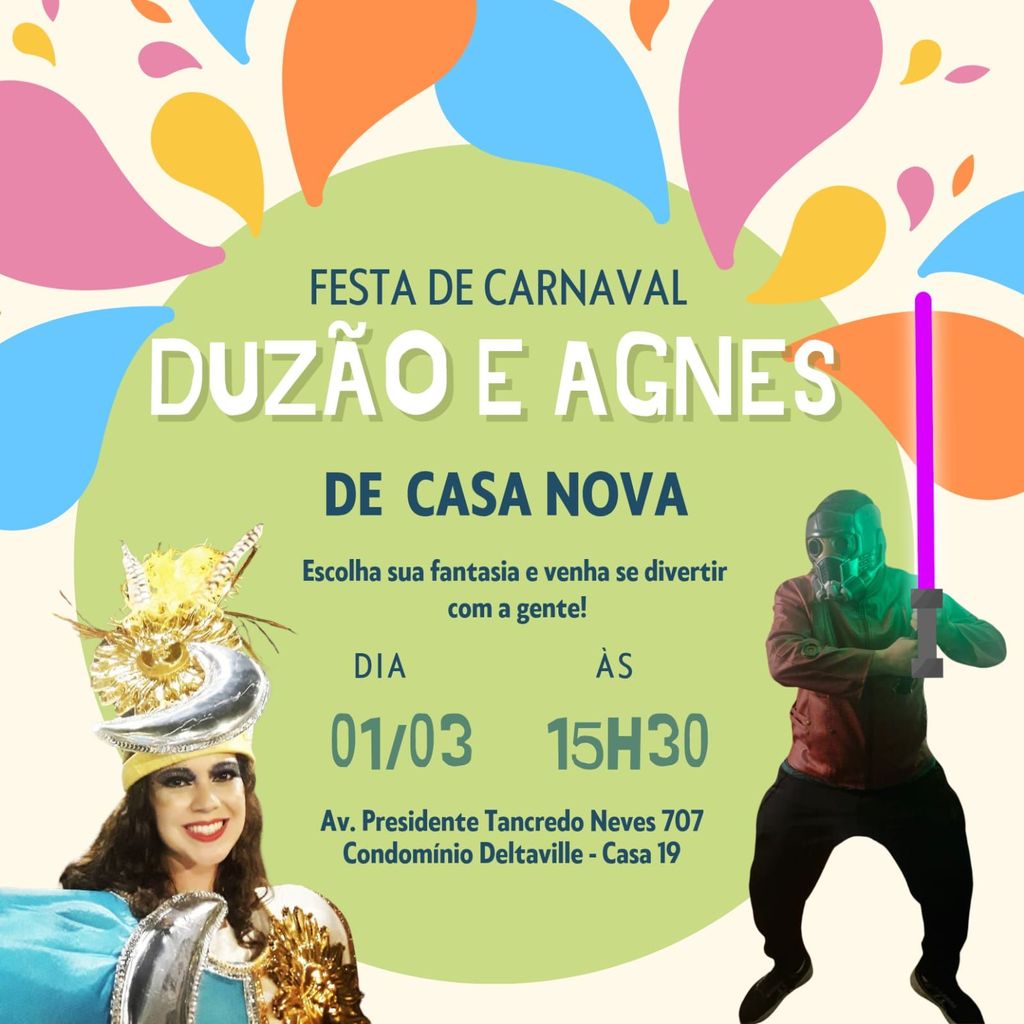 Carnaval Duzão e Agnes de casa nova!