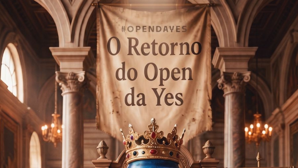 OPEN DA YES : 15/05 : O RETORNO